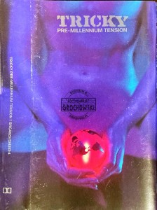 Tricky – Pre-Millennium Tension Kaseta