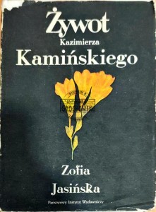 Żywot Kazimierza Kamińskiego