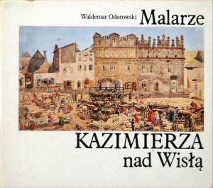 Malarze Kazimierza nad Wisłą 