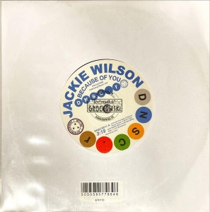 Jackie Wilson / Doris & Kelley – Because Of You / You Don’t Have To Worry 7"
