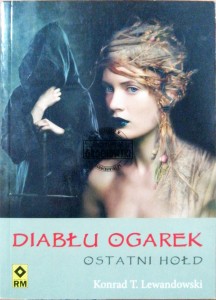 Diabłu ogarek. Ostatni hołd 