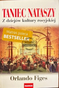 Taniec Nataszy. Z dziejów kultury rosyjskiej