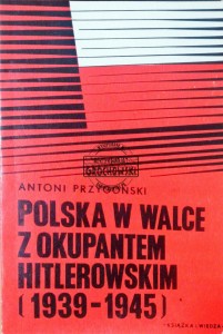 Polska w walce z okupantem hitlerowskim (1939-1945)