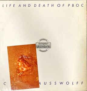 CM Von Hausswolff – Life And Death Of Pboc LP