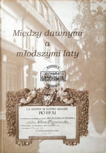 Między dawnymi a młodszymi laty 