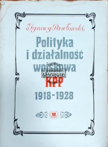 Polityka i działalność wojskowa KPP 1918-1928 