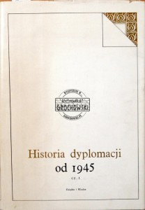 Historia dyplomacji od 1945 cz.I