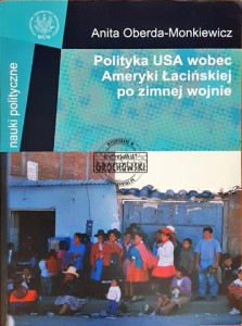  Polityka USA wobec Ameryki Łacińskiej po zimnej wojnie