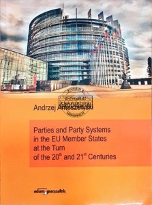  Parties and party systems in the EU member states at the turn of the 20th and 21st centuries