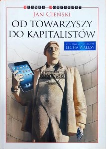 Od towarzyszy do kapitalistów