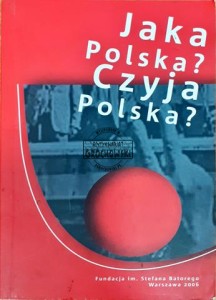 Jaka Polska? Czyja Polska?