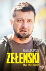 Zełenski. Poza scenariuszem 