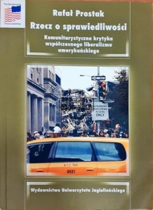 Rzecz o sprawiedliwości, Komunitarystyczna krytyka współczesnego liberalizmu amerykańskiego