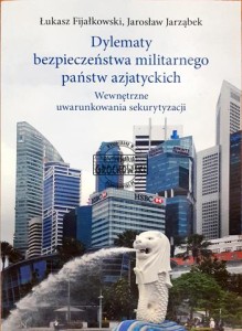 Dylematy bezpieczeństwa militarnego państw azjatyckich, Wewnętrzne uwarunkowania sekurytyzacji