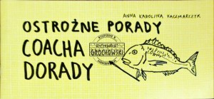 Ostrożne porady coacha Dorady