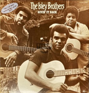 The Isley Brothers – Givin' It Back LP