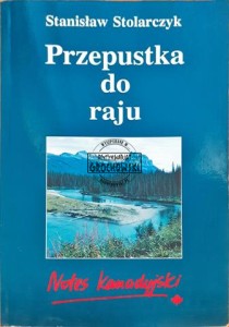 Przepustka do raju, Notes kanadyjski