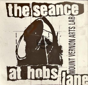 Mount Vernon Arts Lab – The Seance At Hobs Lane CD
