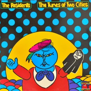 The Residents – The Tunes Of Two Cities LP