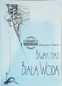 Biwak nad Białą Wodą