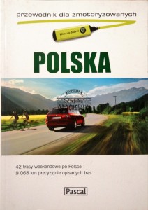 Polska. Przewodnik dla zmotoryzowanych 