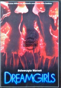 Dreamgirls. Dziewczęta marzeń 