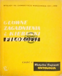 Główne zagadnienia i kierunki filozofii. Część II: Ontologia
