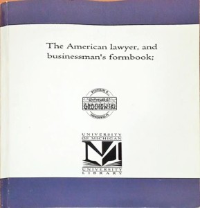 The American lawyer, and businessman's formbook