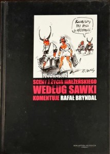 Sceny z życia małżeńskiego według Sawki komentuje Rafał Bryndal