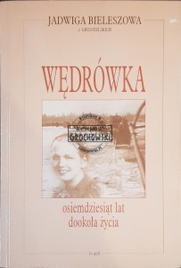 Wędrówka. Osiemdziesiąt lat dookoła życia