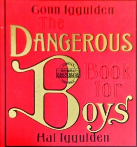 The Dangerous Book for Boys