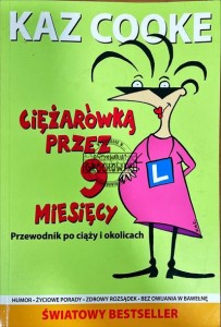 Ciężarówką przez 9 miesięcy