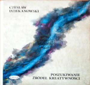 Poszukiwanie Źródeł Kreatywności