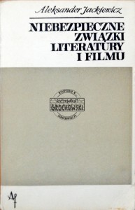 Niebezpieczne związki literatury i filmu 