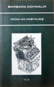 Moda na nostalgię 