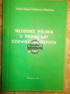 Mlodzież polska u progu lat dziewięćdziesiątych