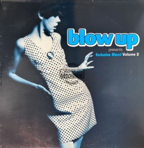 Various – Blow Up Presents Exclusive Blend Volume 2 LP