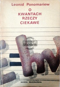 O kwantach rzeczy ciekawe