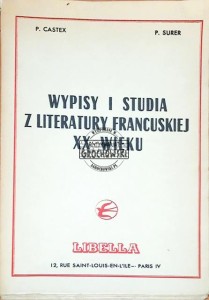 Wypisy i studia z literatury francuskiej XX wieku