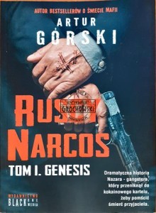 Ruscy Narcos, Tom 1 Genesis