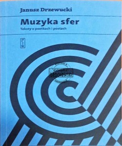Muzyka sfer: Teksty o poetkach i poetach