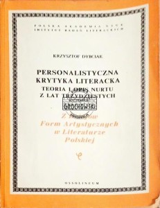 Personalistyczna Krytyka Literacka. Teoria i opis nurtu z lat trzydziestych