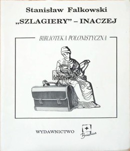 "Szlagiery" - Inaczej