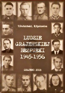 Ludzie grajewskiej bezpieki 1945-1956