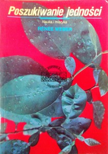 Poszukiwanie jedności. Nauka i mistyka 