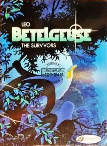 Betelgeuse. Vol 1 The Survivors. The Expedition