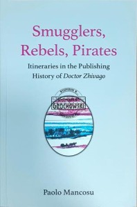  Smugglers, rebels, pirates, Itineraries in the publishing history of Doctor Zhivago