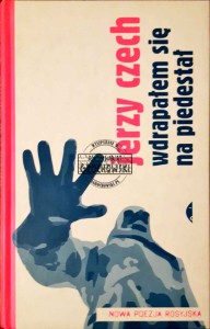Wdrapałem się na piedestał. Nowa poezja rosyjska