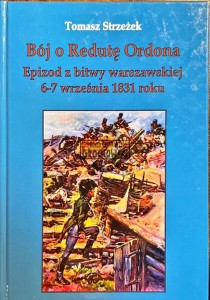 Bój o Redutę Ordona. Epizod z bitwy warszawskiej 6-7 września 1831