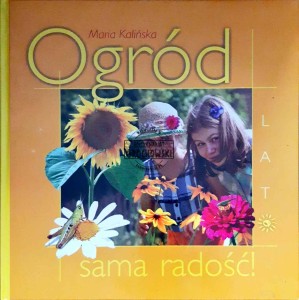 Ogród sama radość, lato